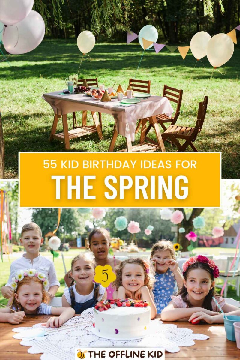 55 Spring Birthday Party Ideas For Kids