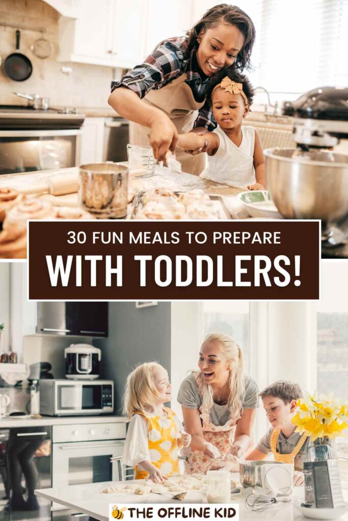 meals to prepare with toddlers pin